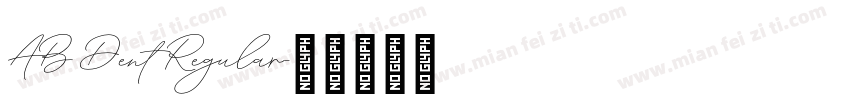 AB Dent Regular字体转换